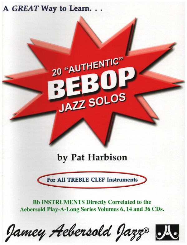 20 Autenthic Bebop Solos  for all treble-clef instruments  