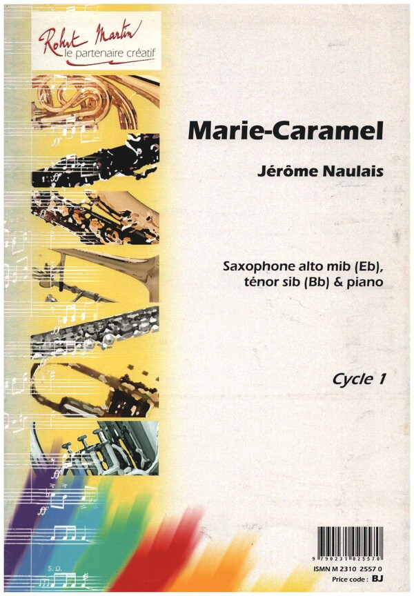 Marie-Caramel&nbsp;&nbsp;pour saxophone alto ou ténor et piano&nbsp;&nbsp;