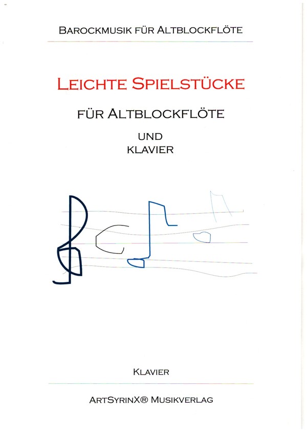 Leichte Spielstücke (+CD)&nbsp;&nbsp;für Altblockflöte und Klavier&nbsp;&nbsp;Set aus Altblockflötenstimme mit Play-Along CD und Klavierpartitur