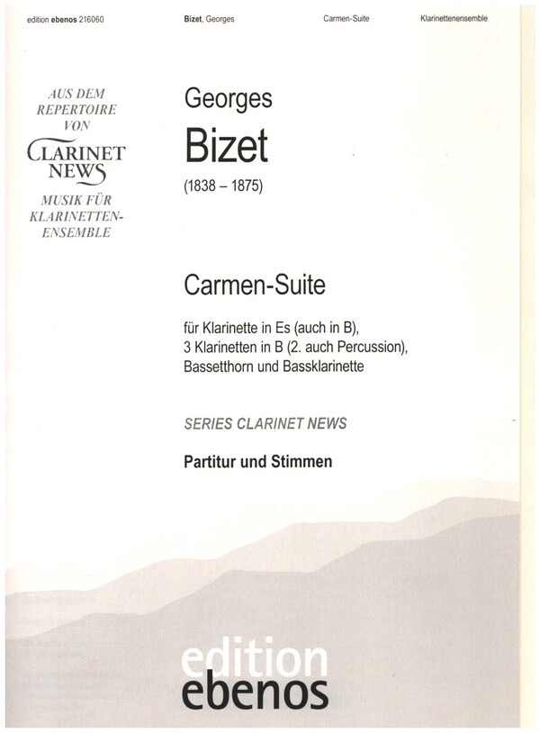 Carmen Suite  für 4 Klarinetten (Es/BBB) (Percussion), Bassethorn und Bassklarinette  Partitur und Stimmen