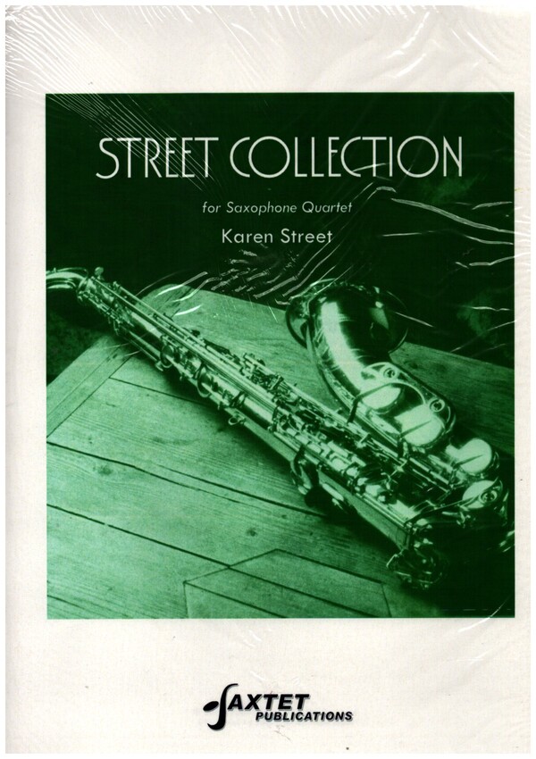 Street Collection&nbsp;&nbsp;for 4 saxophones&nbsp;&nbsp;score and parts