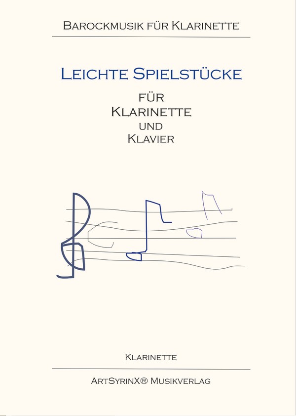 Leichte Spielstücke&nbsp;&nbsp;für Klarinette und Klavier&nbsp;&nbsp;Klarinette