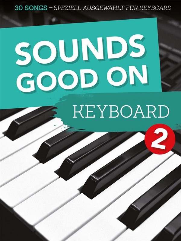 Sounds good on Keyboard vol.2  für Keyboard (mit Akkorden)  