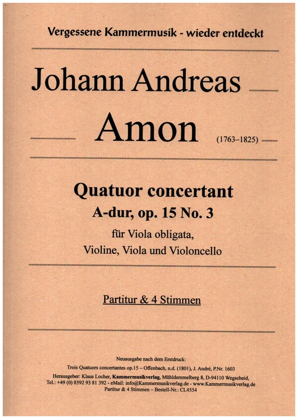 Quatuor concertant A-Dur Nr.3 op.15  für Viola obligata, Violine, Viola und Violoncello  Partitur und Stimmen