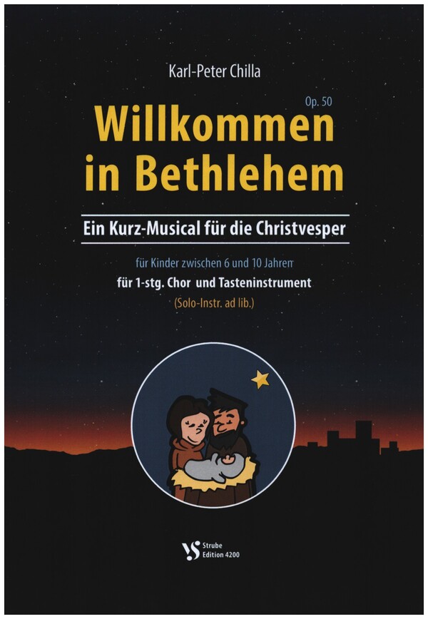 Karl-Peter Chilla - Willkommen in Bethlehem op.50