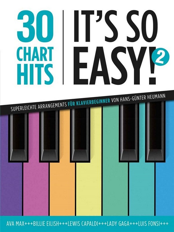 30 Chart Hits - It's so Easy! vol.2  für Klavier (mit Texten und Akkorden)  