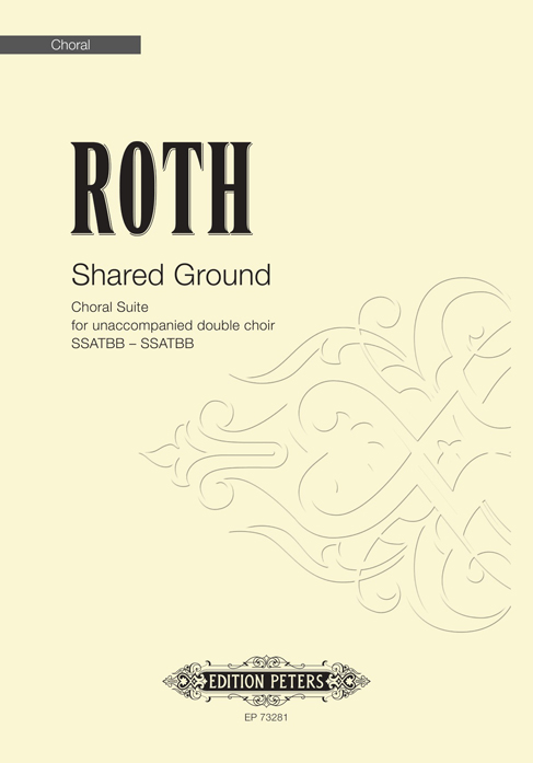 Shared Ground&nbsp;&nbsp;for unaccompanied double choir (SSATABB-SSATBB)&nbsp;&nbsp;score (en)