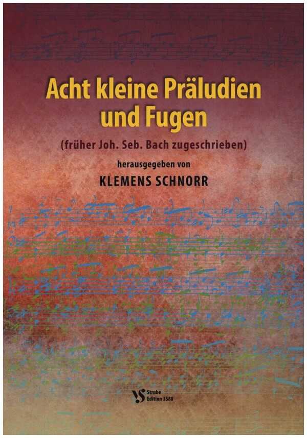 8 kleine Präludien und Fugen&nbsp;&nbsp;für Orgel&nbsp;&nbsp;