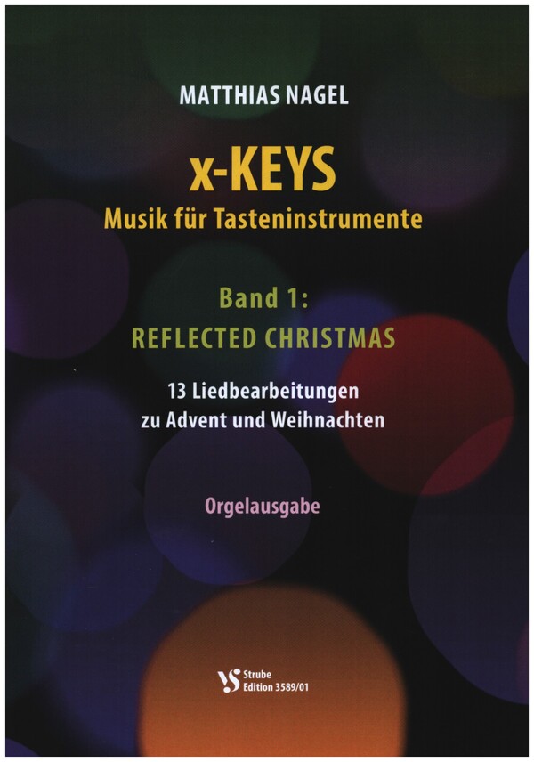 X-Keys Band 1: Reflected Christmas&nbsp;&nbsp;für Orgel&nbsp;&nbsp;