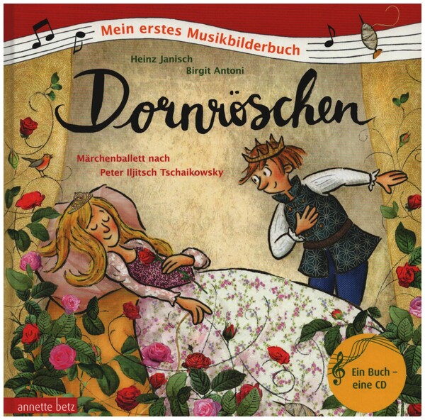 Dornröschen (+CD)  Märchenballett nach Iljitsch Tchaikowsky  gebunden