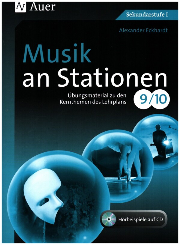 Musik an Stationen Klasse 9/10 Sekundarstufe 1 (+CD)  Übungsmaterial zu den Kernthemen des Lehrplans  