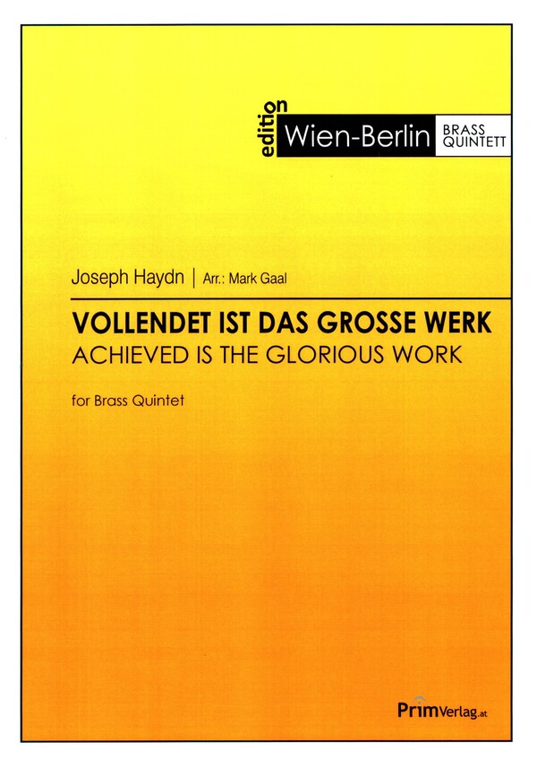 Vollendet ist das grosse Werk&nbsp;&nbsp;for 2 trumpets, horn, trombone and tuba&nbsp;&nbsp;score and parts