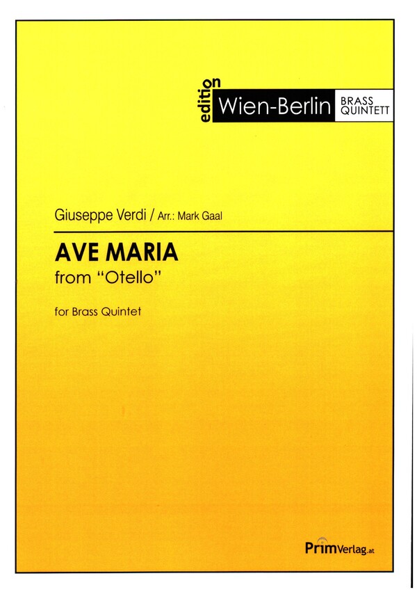 Ave Maria from 'Otello'&nbsp;&nbsp;for 2 trumpets, horn, trombone and tuba&nbsp;&nbsp;score and parts
