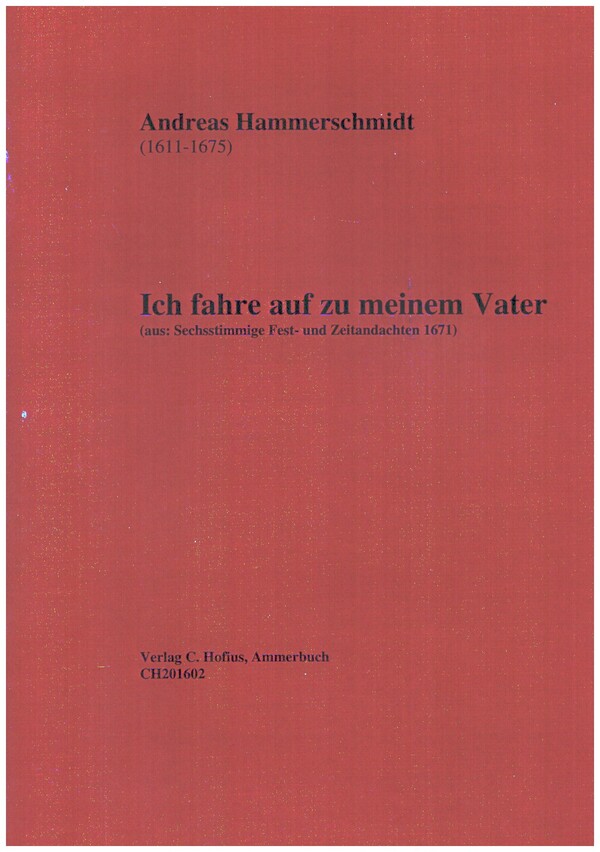 Ich fahre auf zu meinem Vater&nbsp;&nbsp;für 6st. Gesang und Bc&nbsp;&nbsp;Partitur