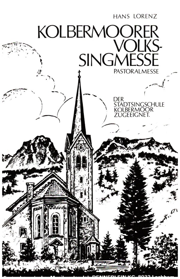 Kolbermoorer Volks-Singmesse  für gem Chor a cappella  Partitur