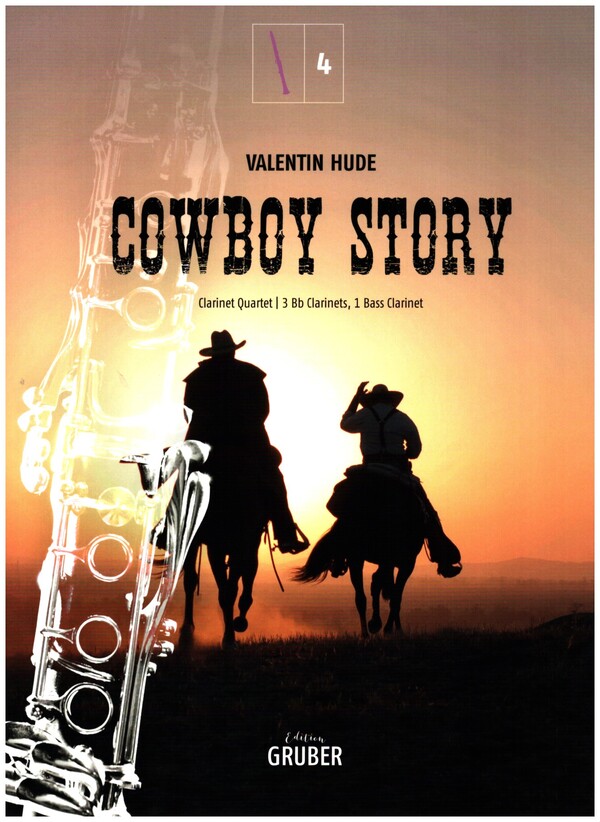Cowboy Story&nbsp;&nbsp;for 4 clarinets&nbsp;&nbsp;score and parts