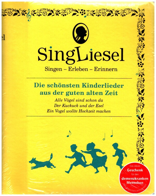 Die schönsten Kinderlieder aus der guten alten Zeit  Liederbuch mit integriertem Soundchip  