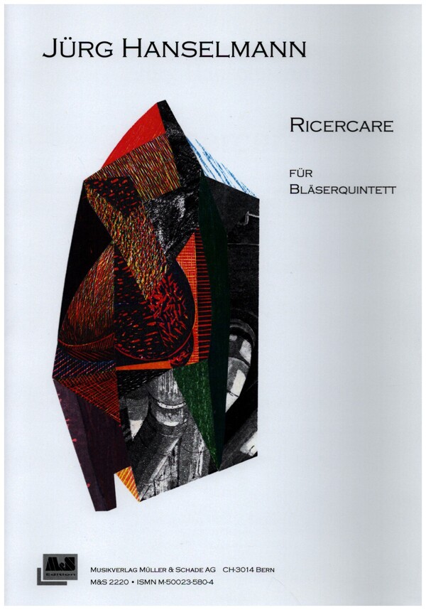 Ricercare&nbsp;&nbsp;für Flöte, Oboe, Klarinette, Horn und Fagott&nbsp;&nbsp;Partitur und Stimmen