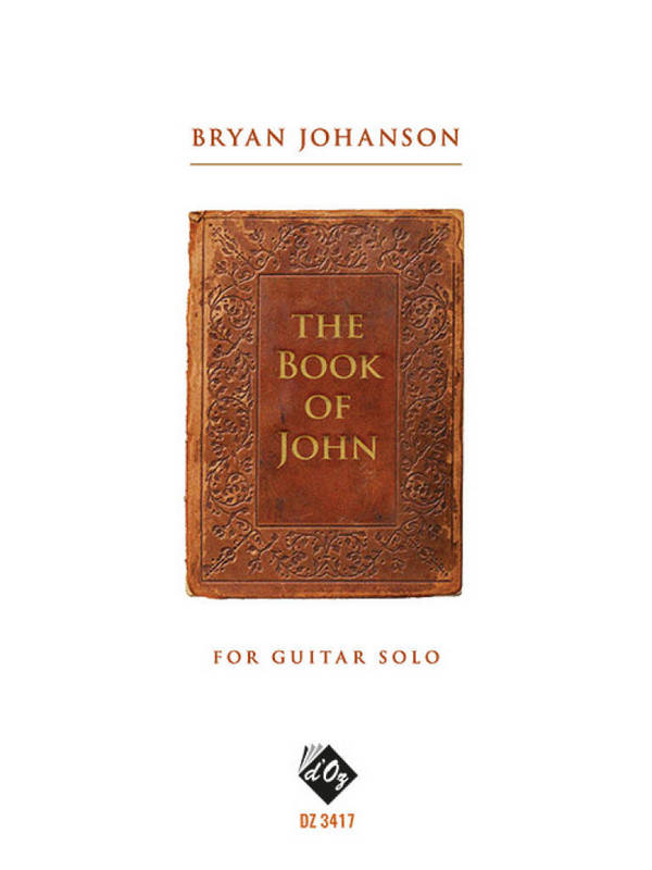 The Book of John&nbsp;&nbsp;for guitar solo&nbsp;&nbsp;