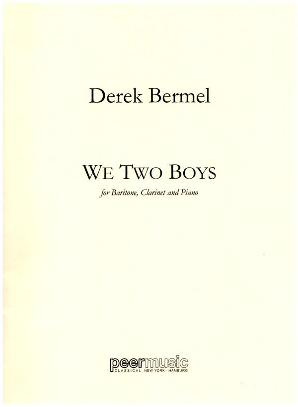 We 2 Boys  for baritone, clarinette and piano  2 scores and clarinet part