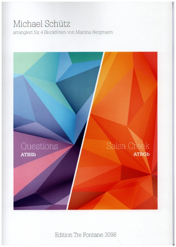 Questions and Salsa Creek  für 4 Blockflöten (ATBSb(Gb))  Partitur und Stimmen
