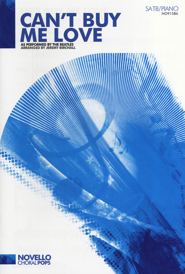 Can't Buy Me Love&nbsp;&nbsp;for mixed chorus and piano&nbsp;&nbsp;vocal score (en)