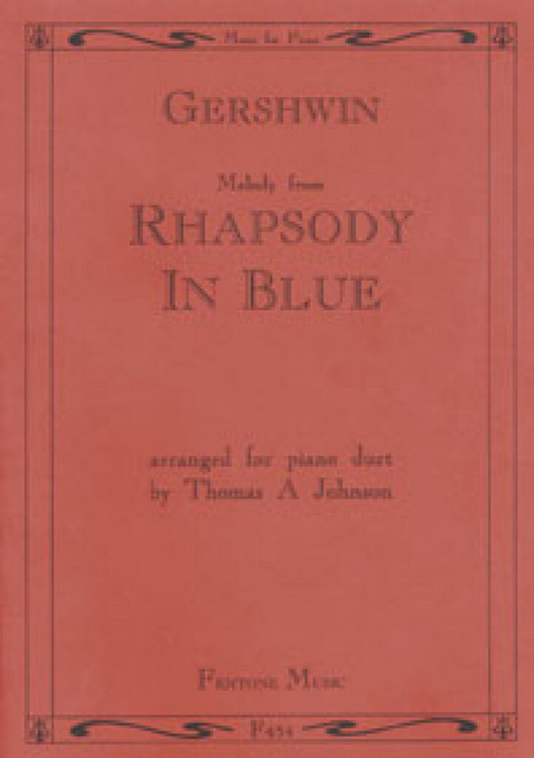 Rhapsody in Blue&nbsp;&nbsp;for easy piano&nbsp;&nbsp;