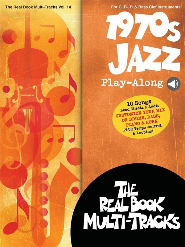 1970s Jazz Play-Along (+Online Audio)  for C, Bb, Eb and Bass Clef instruments  The Real Book Multi-Tracks vol.14
