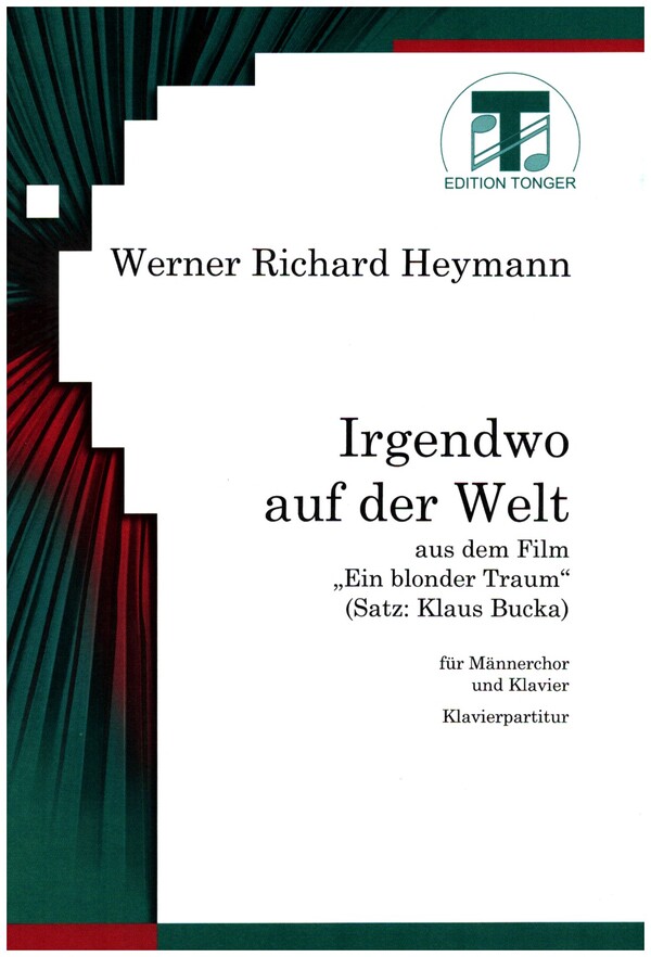 Irgendwo auf der Welt  für Männerchor und Klavier  Klavierpartitur