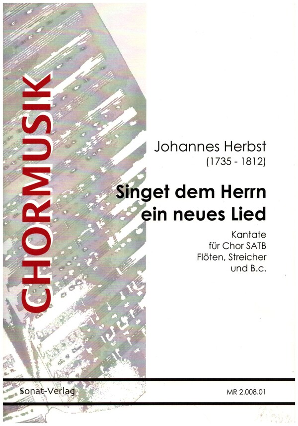 Singt dem Herrn ein neues Lied&nbsp;&nbsp;für gem Chor, Flöten, Streicher und Bc&nbsp;&nbsp;Partitur