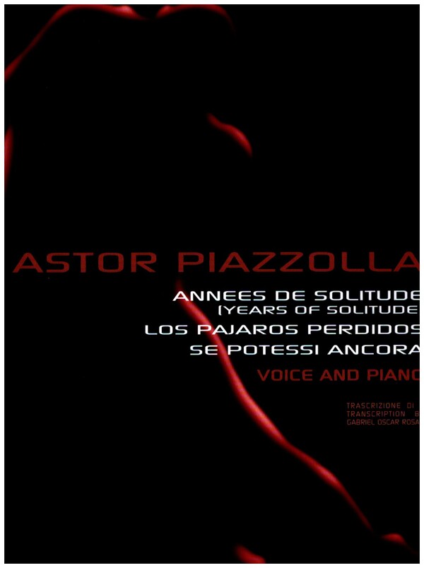 Années de Solitude  for voice and piano  