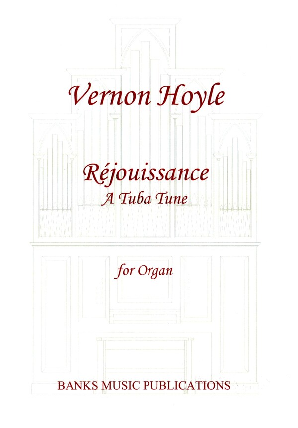 Réjouissance - A Tuba Tune  for organ  