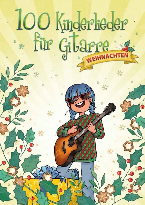 100 Kinderlieder für Gitarre - Weihnachten  für Gitarre  