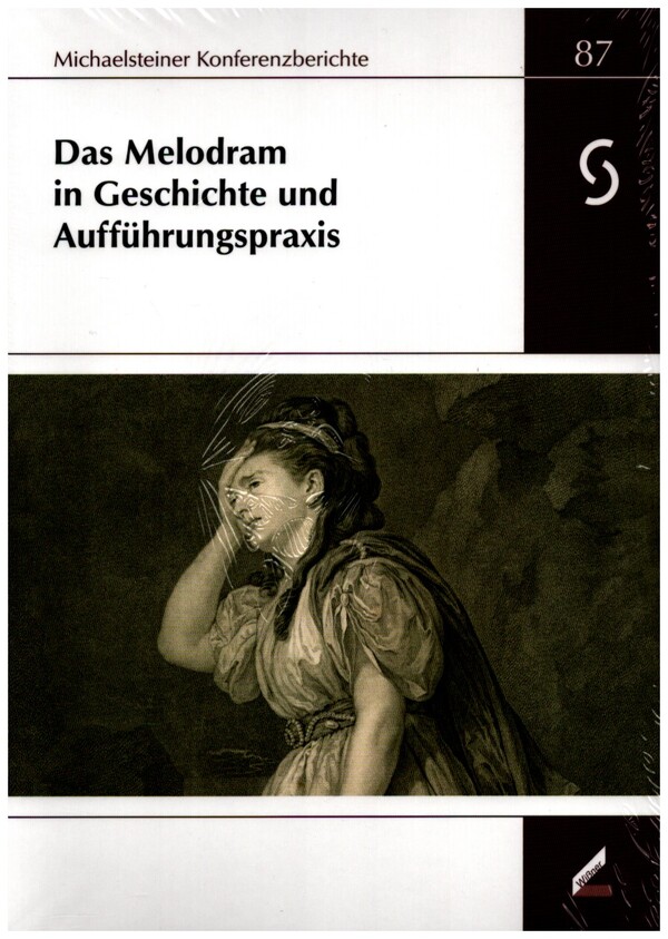 Das Melodram in Geschichte und Aufführungspraxis (+2 CD's)  XLIII. Wissenschaftliche Arbeitstagung Michaelstein, 9.-11.11.2018  (+2 CD's)