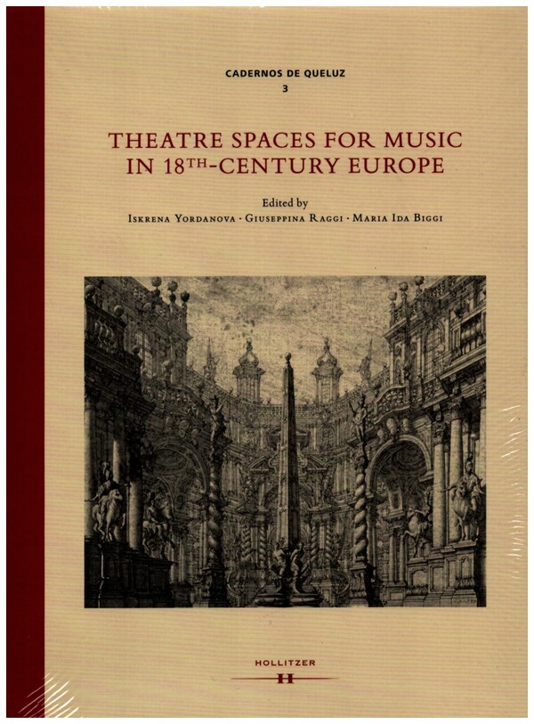 Theatre Spaces for Music in 18th Century Europe    