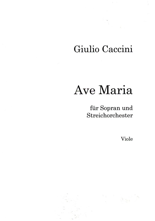 Ave Maria  für Sopran und Streichorchester  Viola