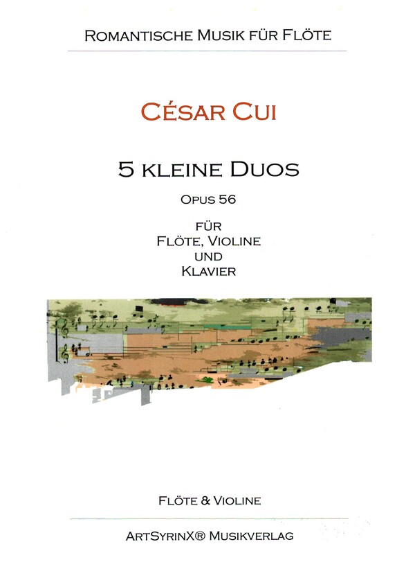 5 kleine Duos op.56  für Flöte, Violine und Klavier  für Flöte und Violine