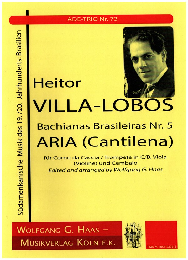 Aria (Cantilena) Bachianas Brasileiras Nr.5  für Trompete in C/B, Viola (Violine) und Cembalo  Partitur und Stimmen