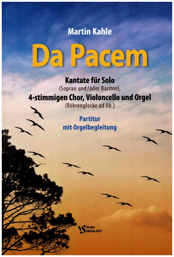 Da Pacem - Kantate&nbsp;&nbsp;für Solo (Sopran und/oder Bariton), gem Chor, Violoncello und Orgel&nbsp;&nbsp;Partitur mit Orgelbegleitung