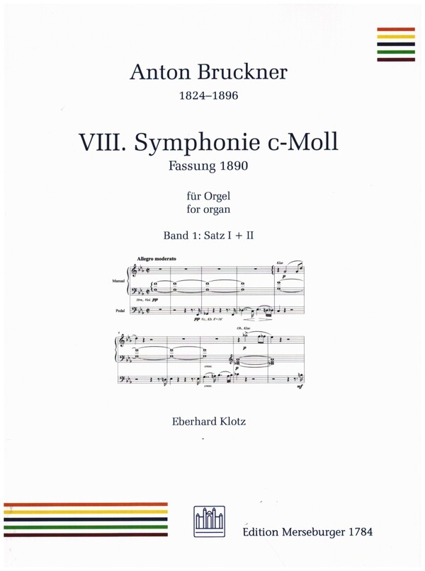 Symphonie c-Moll Nr.8 Fassung 1890&nbsp;&nbsp;für Orgel&nbsp;&nbsp;2 Bände