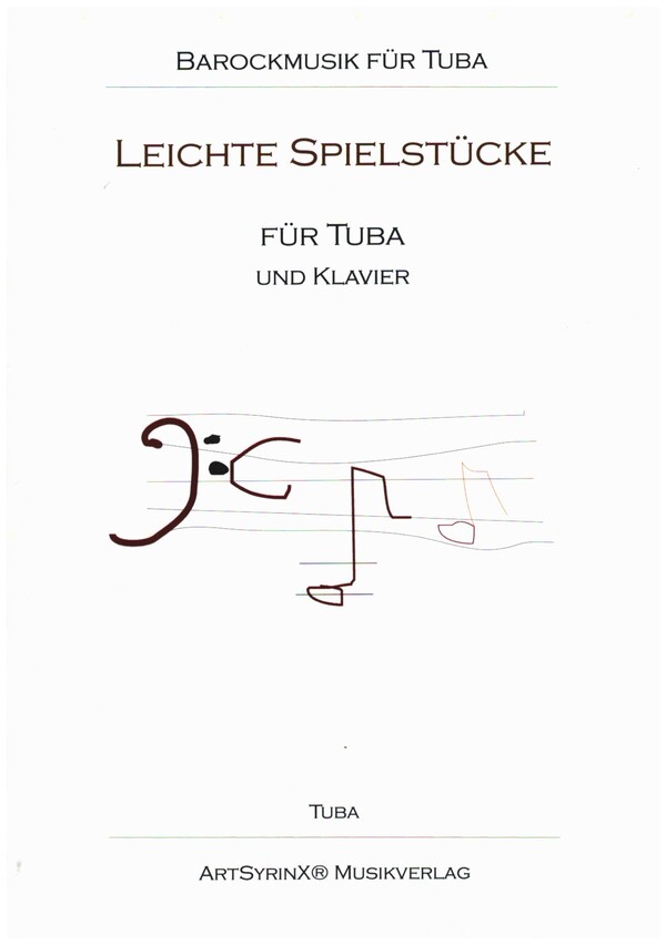Leichte Spielstücke&nbsp;&nbsp;für Tuba und Klavier&nbsp;&nbsp;Tubastimme