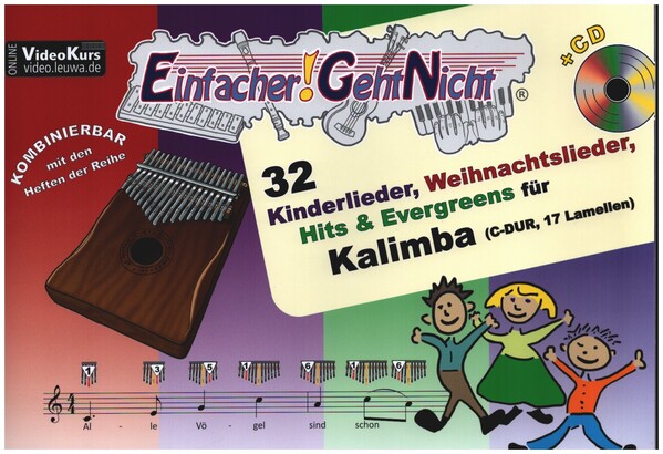 32 Kinderlieder, Weihnachtslieder, Hits & Evergreens (+CD)  für Kalimba (C-Dur, 17 Lamellen)  