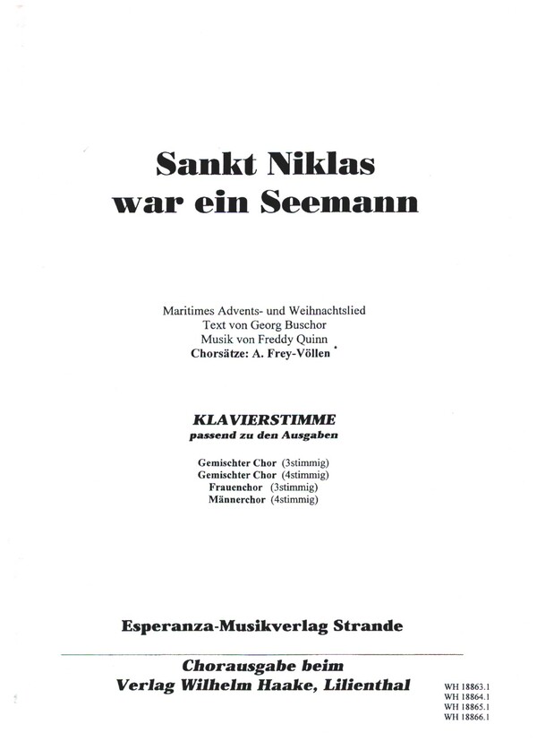 Sankt Niklas war ein Seemann&nbsp;&nbsp;für gem oder Frauen- oder Männer-Chor und Klavier&nbsp;&nbsp;Klavierpartitur (passend zu allen Chorausgaben)