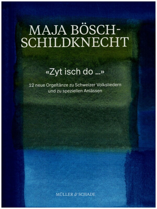 Zyt isch do&nbsp;&nbsp;für Orgel&nbsp;&nbsp;