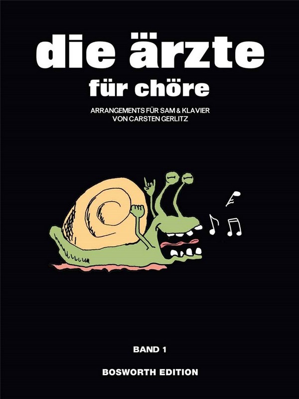 Die Ärzte für Chöre  für gem Chor (SAM) und Klavier  Partitur