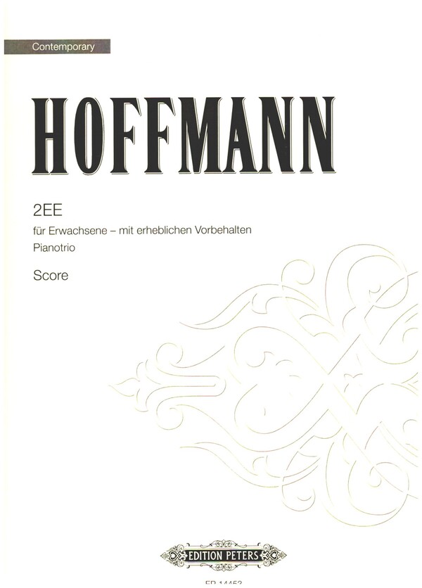2EE  für Erwachsene - mit erheblichen Vorbehalten&nbsp;&nbsp;für Violine, Violoncello und Klavier&nbsp;&nbsp;Partitur und Stimmen