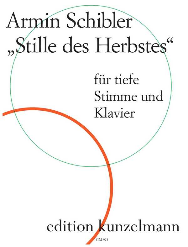 GM975 Stille des Herbstes - Zyklus von 12 Gesängen&nbsp;&nbsp;für tiefe Stimme und Klavier&nbsp;&nbsp;