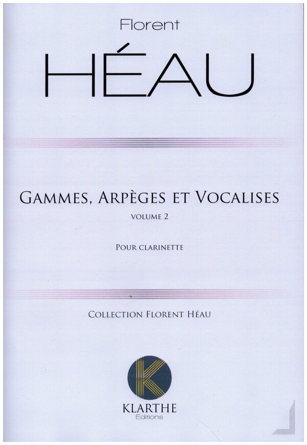 Gammes, Arpèges et Vocalises vol.2  pour clarinette  