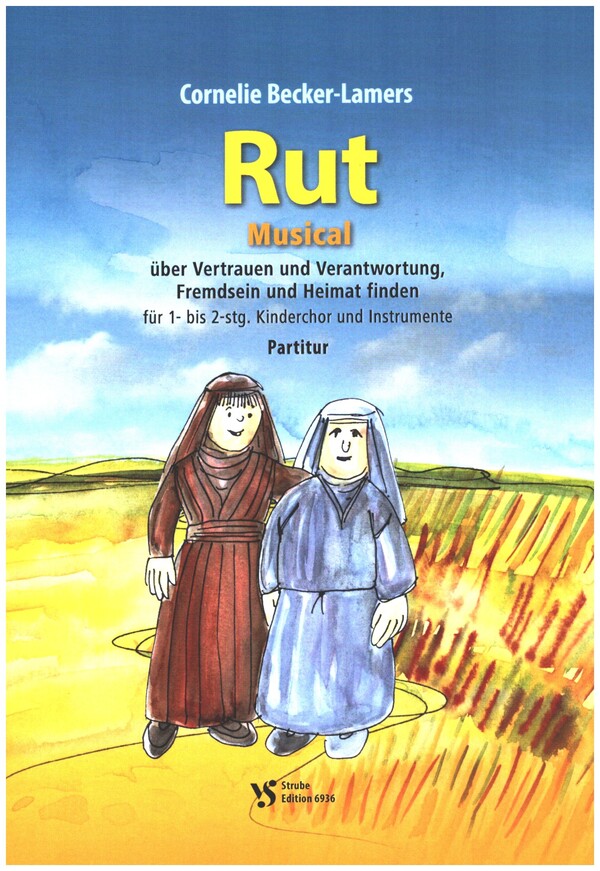 Rut&nbsp;&nbsp;für 1- bis 2-stg. Kinderchor und Instrumente&nbsp;&nbsp;Partitur