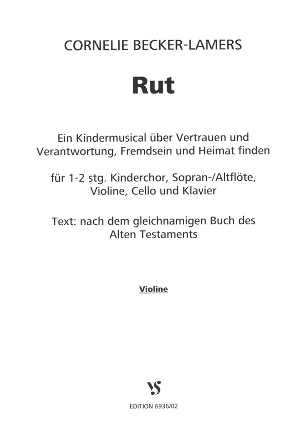 Rut&nbsp;&nbsp;für 1- bis 2-stg. Kinderchor und Instrumente&nbsp;&nbsp;Violine